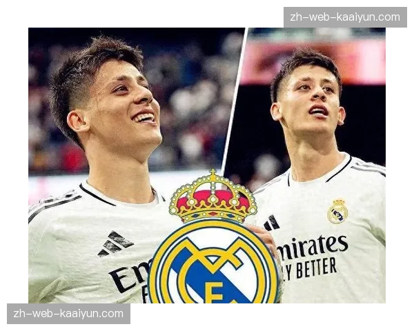 皇马居莱尔90.8%传球准确率成新核 中场控制力弥补锋线缺失