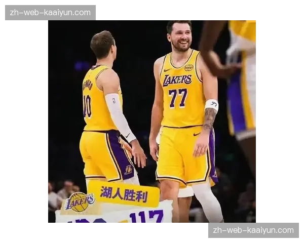 湖人肯纳德三分命中率49.7% 完美适配东契奇詹姆斯体系